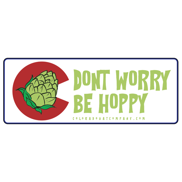 Colorado Don't Worry Be Hoppy Sticker